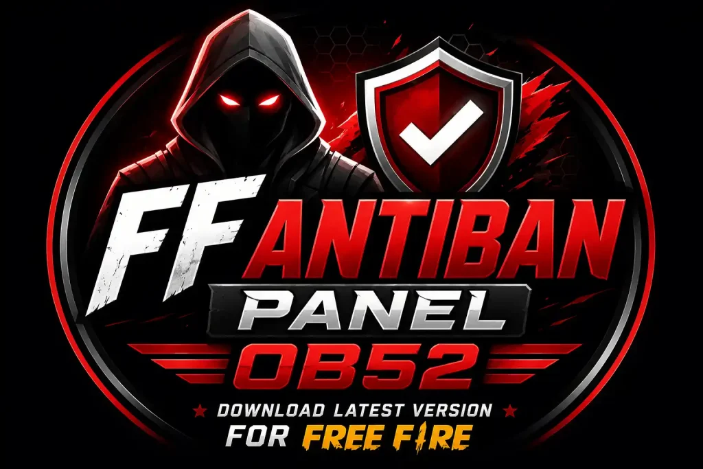 FF Antiban Panel OB52 Download Latest Version for Free Fire